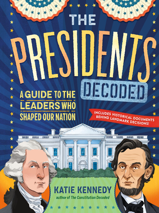 Title details for The Presidents Decoded by Katie Kennedy - Available